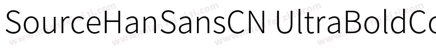 SourceHanSansCN UltraBoldCondensed字体转换